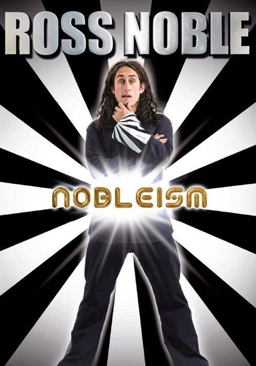 Ross Noble: Nobleism 2009 official movie poster
