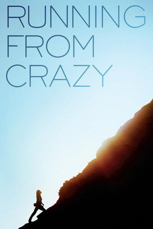 Running from Crazy 2013 official movie poster