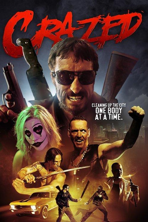 Crazed 2014 official movie poster