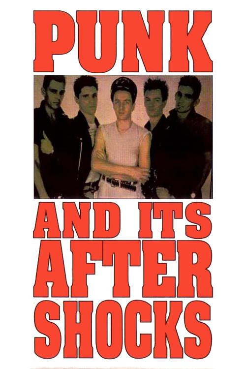 Punk and Its Aftershocks 1980 official movie poster