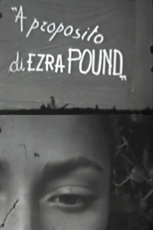 A proposito di Ezra Pound 1955 official movie poster