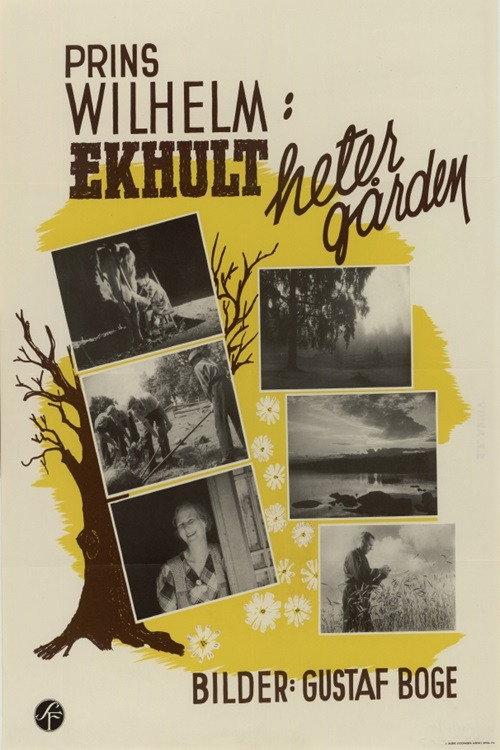 The Farm Is Called Ekhult 1941 official movie poster
