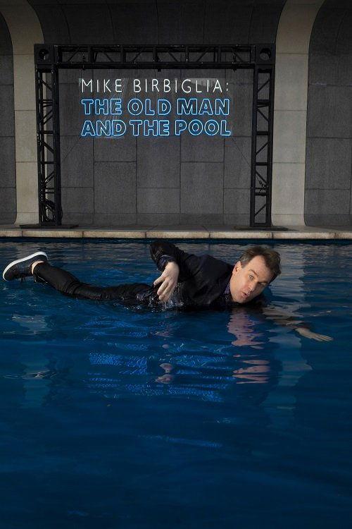 Mike Birbiglia: The Old Man and the Pool 2023 official movie poster