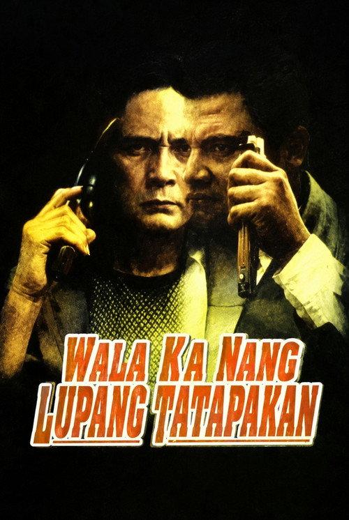 Wala Ka Nang Lupang Tatapakan 1999 official movie poster
