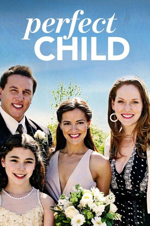 Perfect Child 2007 official movie poster