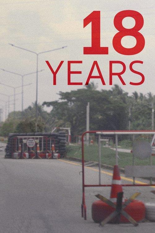 18 Years - Memories, Dreams and Violence 2022 official movie poster