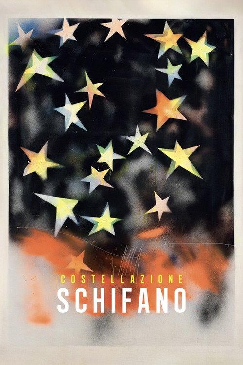 Costellazione Schifano 2024 official movie poster