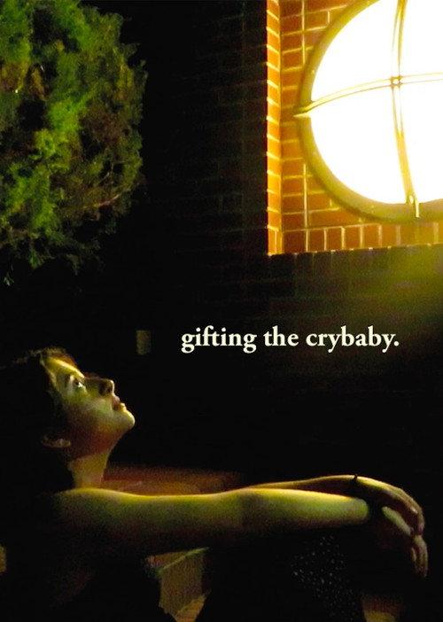 gifting the crybaby. official movie poster