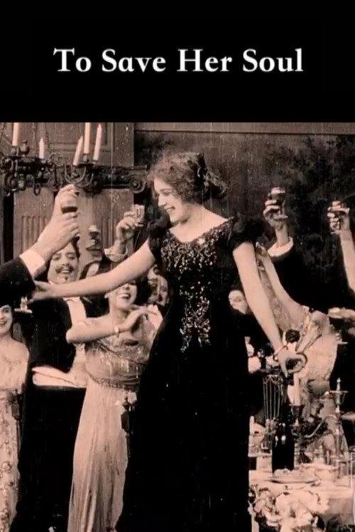 To Save Her Soul 1909 official movie poster