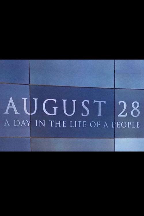 August 28: A Day in the Life of a People 2017 official movie poster