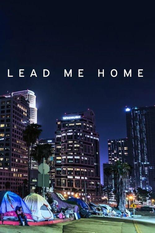 Lead Me Home 2021 official movie poster