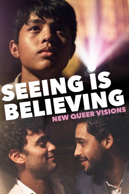 New Queer Visions: Seeing is Believing 2020 official movie poster