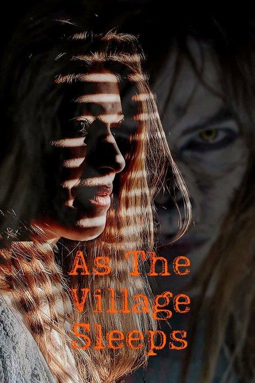 As the Village Sleeps 2021 official movie poster