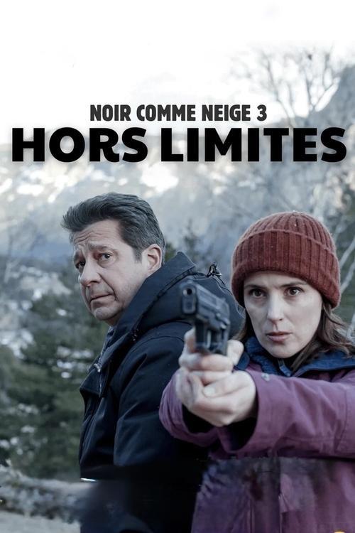 Noir comme neige : Hors limites 2024 official movie poster