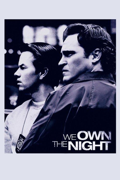 We Own the Night 2007 official movie poster