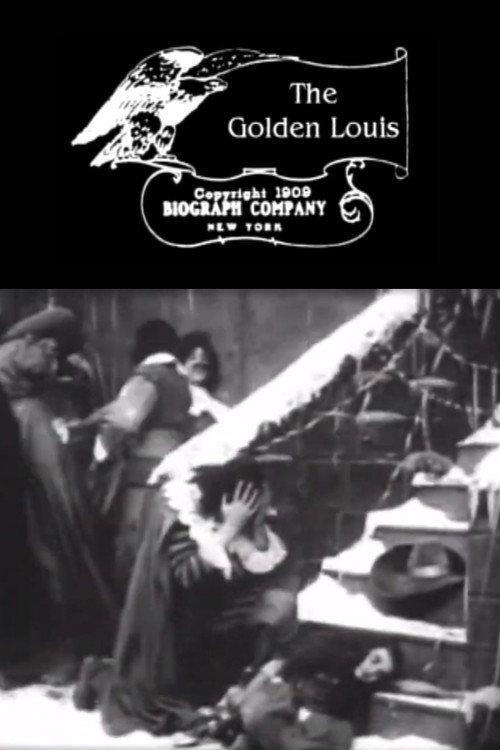 The Golden Louis 1909 official movie poster