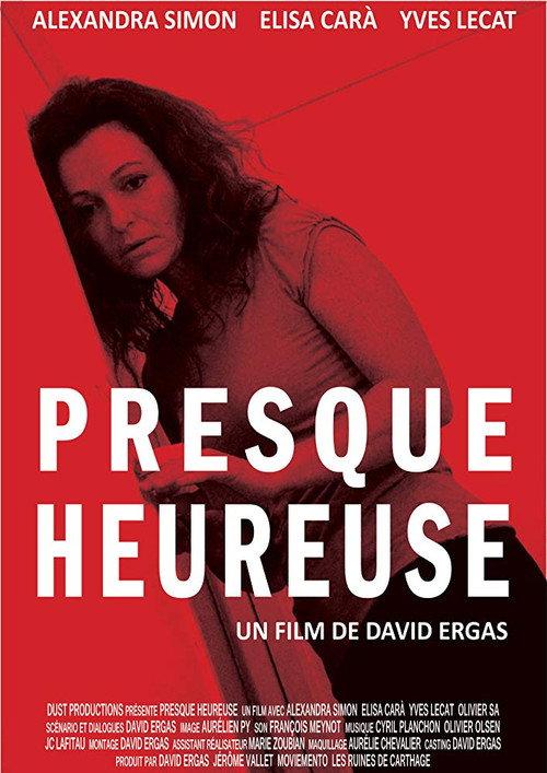 Presque heureuse 2015 official movie poster