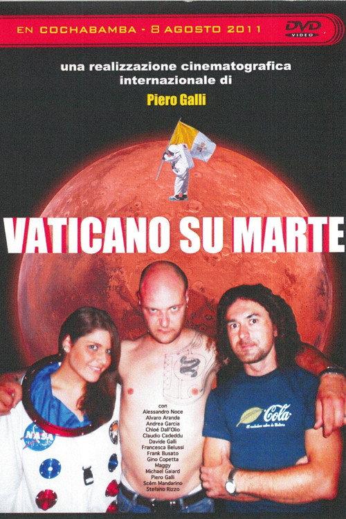 Vaticano Su Marte 2011 official movie poster