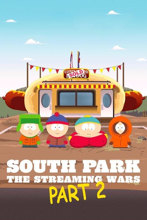 South Park the Streaming Wars Part 2 2022 official movie poster