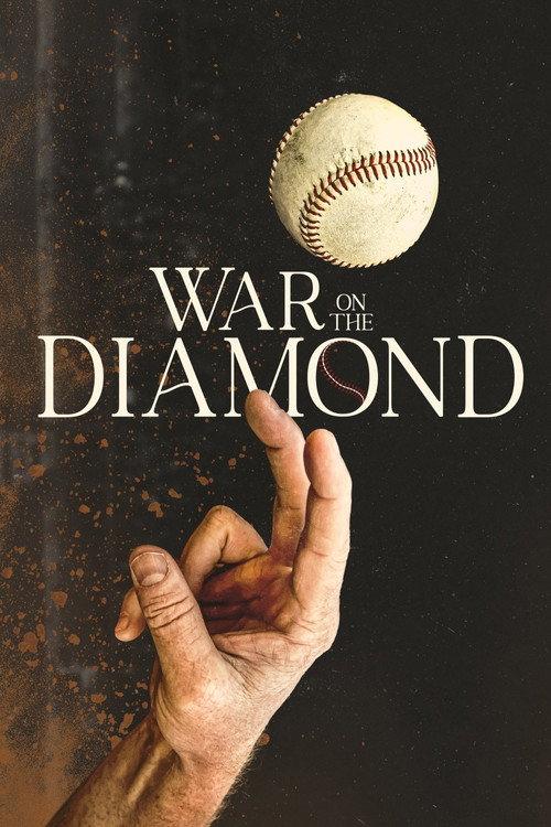 War on the Diamond 2021 official movie poster