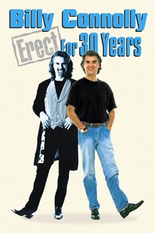 Billy Connolly: Erect for 30 Years 1999 official movie poster