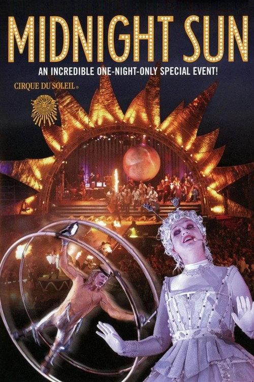 Cirque du Soleil: Midnight Sun 2004 official movie poster