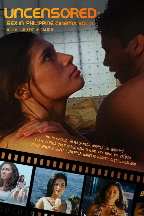 Uncensored: Sex In Philippine Cinema 3 2005 official movie poster