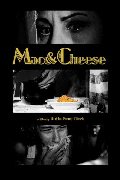 Mac & Cheese 2011 official movie poster