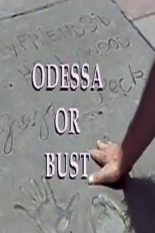 Odessa or Bust 2001 official movie poster
