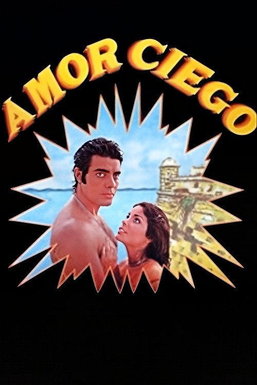 Amor ciego 1980 official movie poster