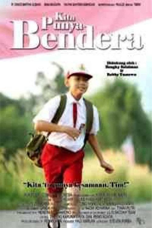 Kita Punya Bendera 2008 official movie poster