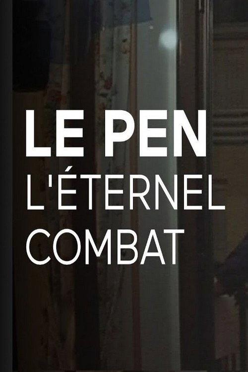 Le Pen, le dernier combat 2010 official movie poster