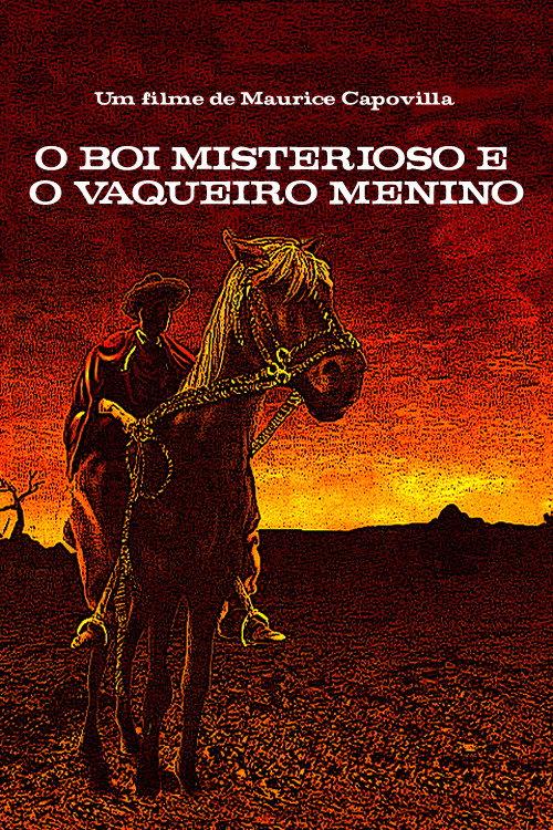 O Boi Misterioso e o Vaqueiro Menino 1980 official movie poster