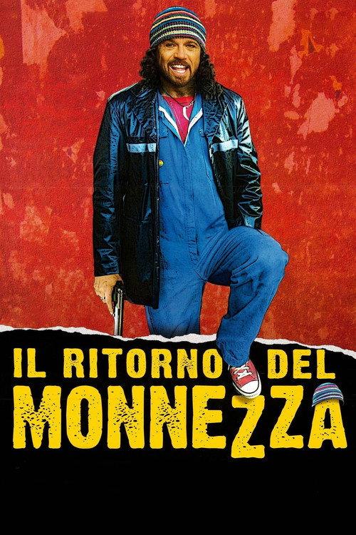 Il ritorno del Monnezza 2005 official movie poster