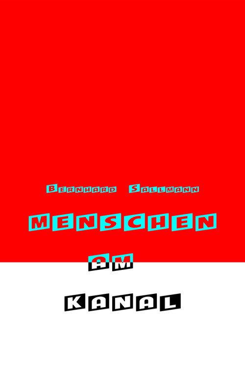 Menschen am Kanal 1999 official movie poster