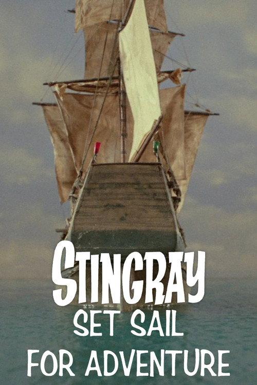 Stingray: Set Sail for Adventure 1964 official movie poster