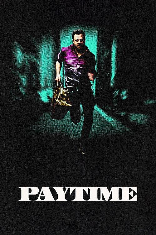 Paytime 2024 official movie poster