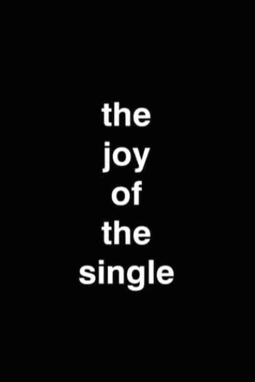 The Joy Of The Single 2012 official movie poster