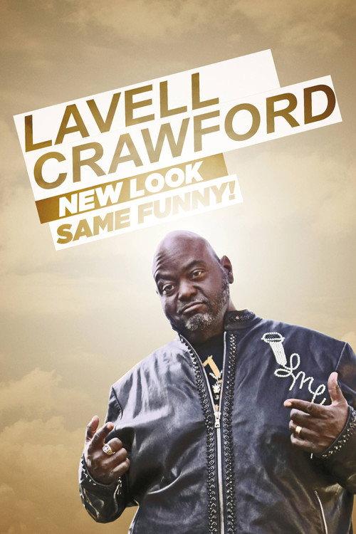Lavell Crawford: New Look Same Funny! 2019 official movie poster