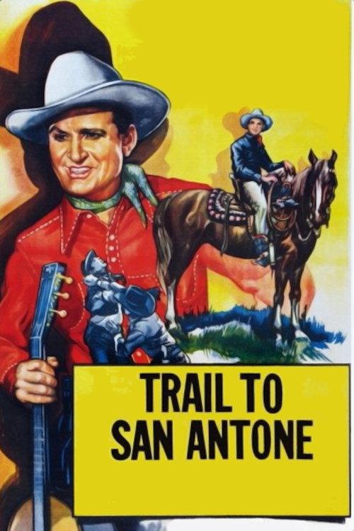 Trail to San Antone 1947 official movie poster