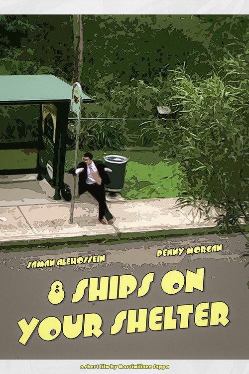 8 Ships On Your Shelter 2015 official movie poster