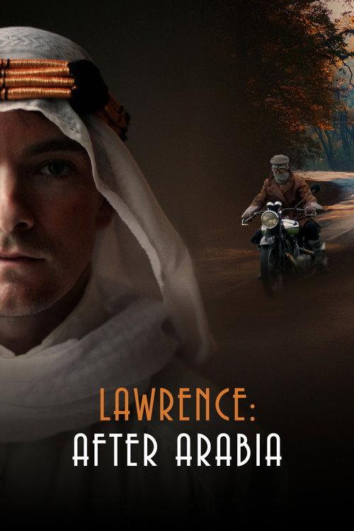 Lawrence After Arabia 2020 official movie poster