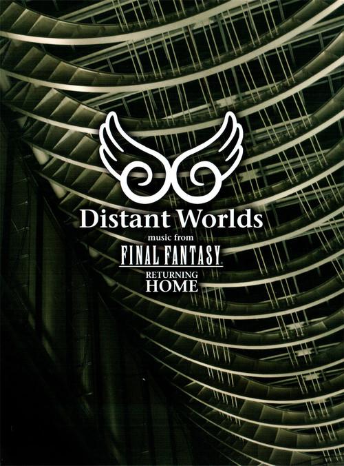 Distant Worlds - Music from Final Fantasy Returning Home 2011 official movie poster