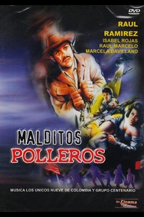 Malditos polleros 1985 official movie poster