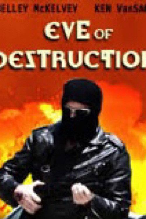E.V.E. of Destruction 2012 official movie poster