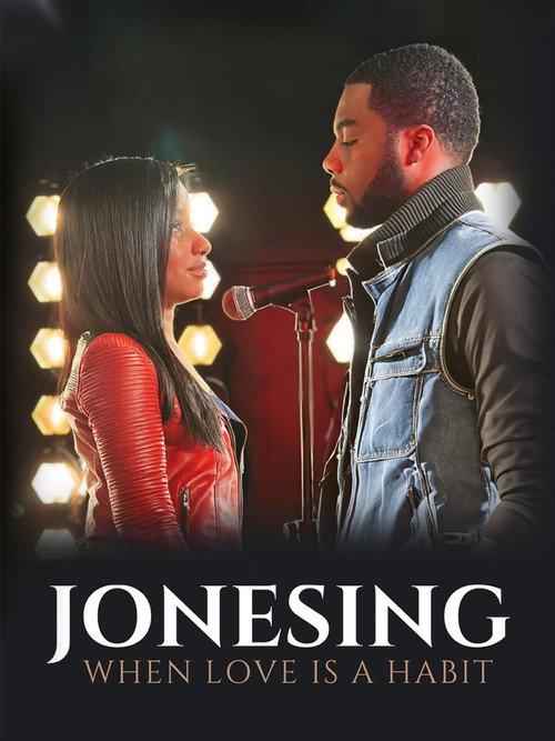 Jonesing: When Love Is a Habit 2025 official movie poster