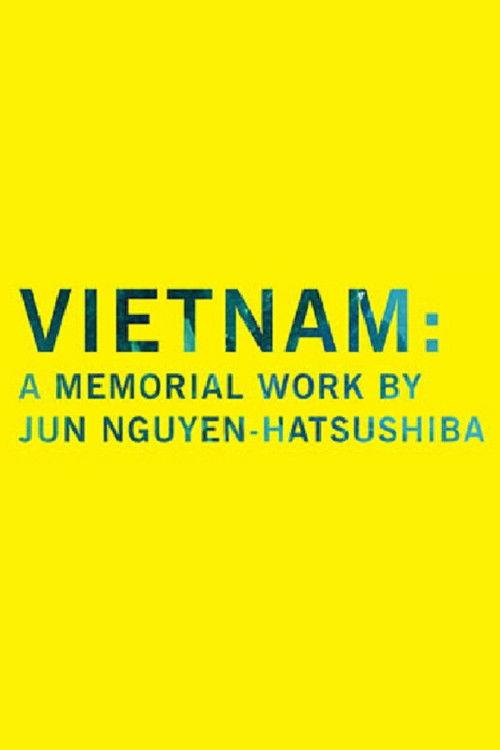 Memorial Project Nha Trang, Vietnam: Towards the Complex - For the Courageous, the Curious, and the Cowards. 2001 official movie poster