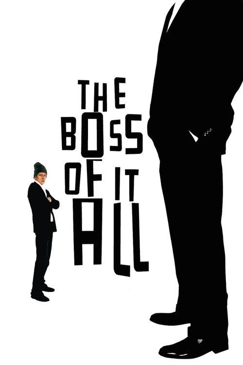 The Boss of It All 2006 official movie poster