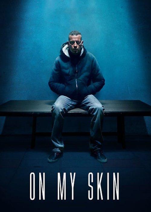 On My Skin 2018 official movie poster
