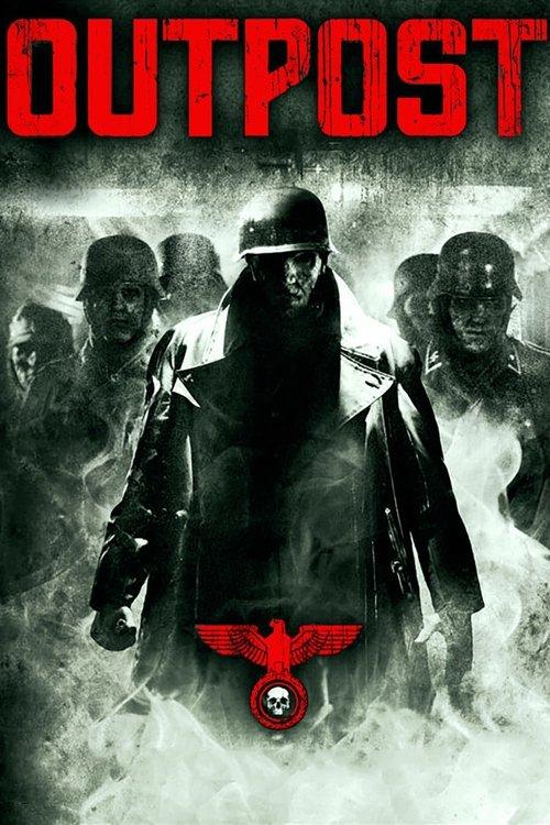 Outpost 2008 official movie poster